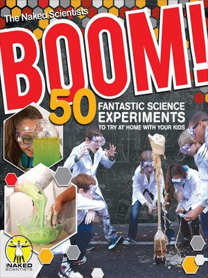 cover image of Boom! 50 Fantastic Science Experiments to Try at Home with Your Kids (PB)